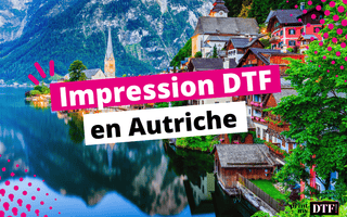 Impression DTF en Autriche