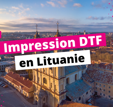 Impression DTF Lituanie