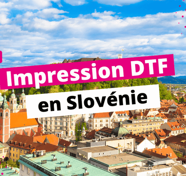 Impression DTF Slovénie